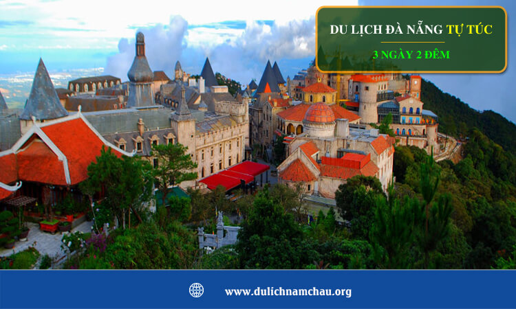Du lịch Đà Nẵng 3 ngày 2 đêm tự túc